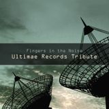 Fingers in the Noise - Ultimae Records Tribute (Podcast)