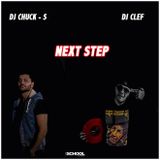 Dj Chuck-S & Dj Clef - Next Step