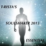 T-risTa's SoulShaker 2015 Essential