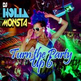 Turn The Party Up 6