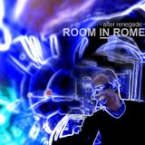 Room in Rome l After Renegade l 2015 October Impressional Mix