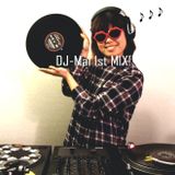 DJ Mai 1st MIX!