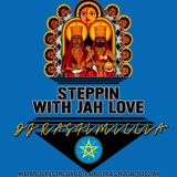 Steppin With Jah Love #3