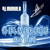 BELVEDERE DJ SET by D.J. MIRKO B. & AXEL ZIBER