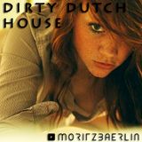 Moritz Bärlin - DIRTY DUTCH HOUSE - Podcast 026