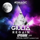 #GMAGIC PODCAST 366 |GIULIA REGAIN|