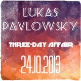 three-day affair 24.10.2013