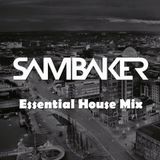 ESSENTIAL HOUSE MIX - SAMBAKER (Feb 16)