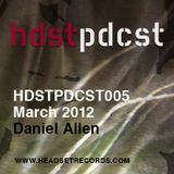 HDSTPDCST005 - Daniel Allen - March 2012