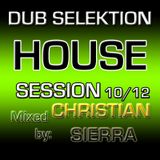 Dub Selektion - House Session 10-2012