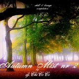 """AUTUMN MIST nr. 2 chill & lounge compilation