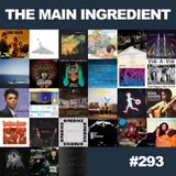 The Main Ingredient on East Village Radio - Episode #293 (June 17, 2015)