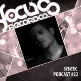Focus Podcast 022 with Syntec