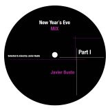 JAVIER BUSTO - NEW YEAR´S EVE MIX - PART I