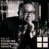 107: Nee Bing(China) - Future Mix Radio Show Arichive