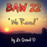Beats Around The World Episode #22 by Le Grand D