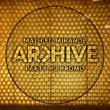 Mathieu Mirande | Promo | Arkhive London #3