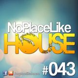 No Place Like House #043