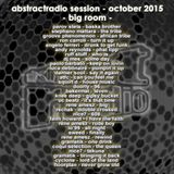 AbstractRadio session - bigroom - 20.10.15