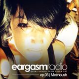 Eargasm_ep.05 |Hour.1 w/ Meenoush