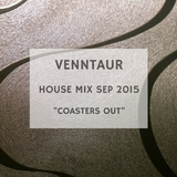 House Mix Sep 2015 "Coasters Out"