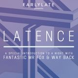 EarlyLate Radio Show #41 (LATENCE)