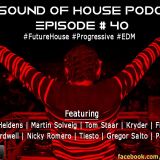 Parax- The Sound Of House Podcast Episode # 40 (Future House Edition)
