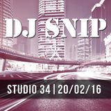 Snip - Studio 34 (20-02-2016) W/. Dj Pierre - Pepe Bradock - TJR - Urban Sound Lab - Paul Ritch - ..