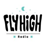 Fly High Radio Episode 5 w/ SertOne