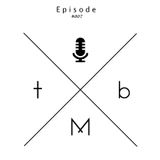 The Minimal Beat 05/21/2011 Episode #007