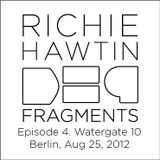 Richie Hawtin DE9 Fragments 4. Watergate 10 Year (Berlin, Aug 25, 2012)