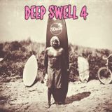 Deep swell 4