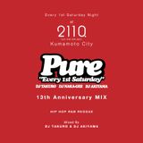 PURE 13th Anniversary Mix Mixed By DJ TAKURO & DJ AKIYAMA