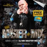 Mix Master Miguel - The Master of Mix (2013)