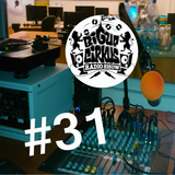 BigUp Circus Radio Show #31 - 4.10.2015