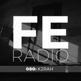 First Ear Radio 080 + K2RAH