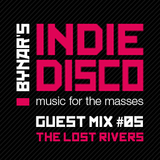 Bynar's Indie Disco Guest Mix #5 - The Lost Rivers
