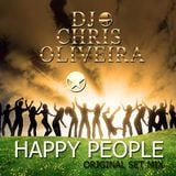 Happy People - set by dj Chris Oliveira