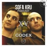 CODEX - Sofa Kru PODCAST vol.15