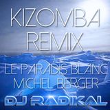 Le Paradis Blanc - Michel Berger - Remix Kizomba by Dj Radikal