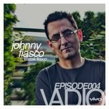 VADIO 004 :: Johnny Fiasco Live @ Monarch SF (Viva 15 Year Anniversary)