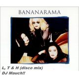 Love Truth & Honesty (DJ Mauch!! DiscoMix) Bananarama