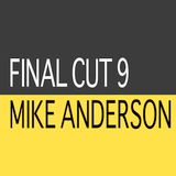 THE PRACTICAL HOUSE SESSIONS/ THE FINAL CUT 9 BY MIKE ANDERSON