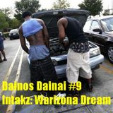 Dainos Dainai #9 Intakz: Warizona Dream