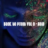Back to Front - Vol 3: Acid