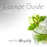 Lounge Guide step_1 (mixed by SpringLady)