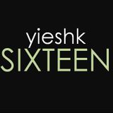 yieshk • SIXTEEN