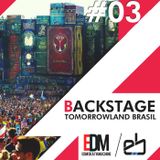 Backstage #3 - Tomorrowland Brasil!