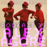 Podkazt 39. Alex Agore