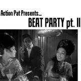 Beat Party pt II